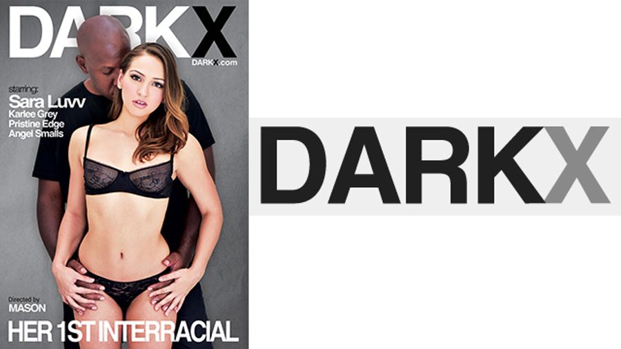 Dark X & Mason Reveal Sara Luvv’s 1st Interracial Scene