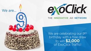 ExoClick Marks 9th Year With Free Draw To Win $2,000 Of Traffic