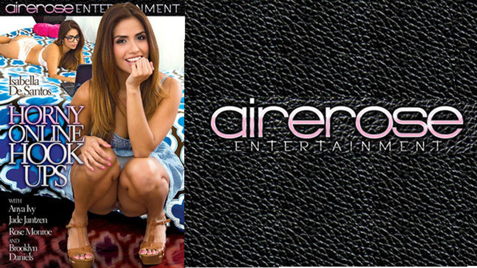 Airerose Entertainment Ships 'Horny Online Hook Ups'