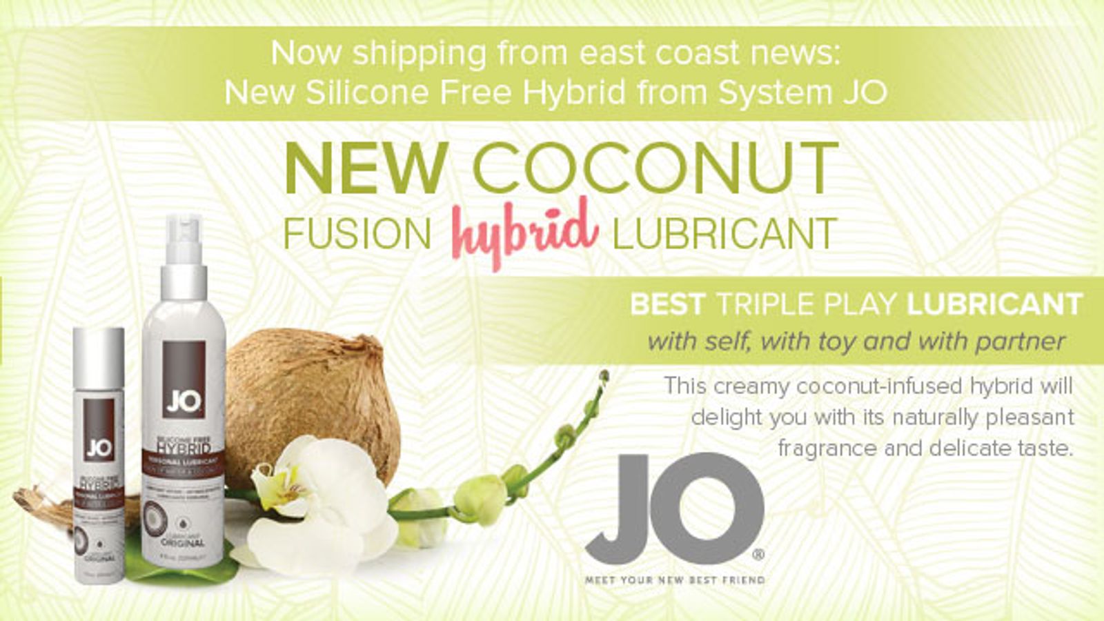 East Coast News Shipping New Silicone-Free Hybrid from System JO