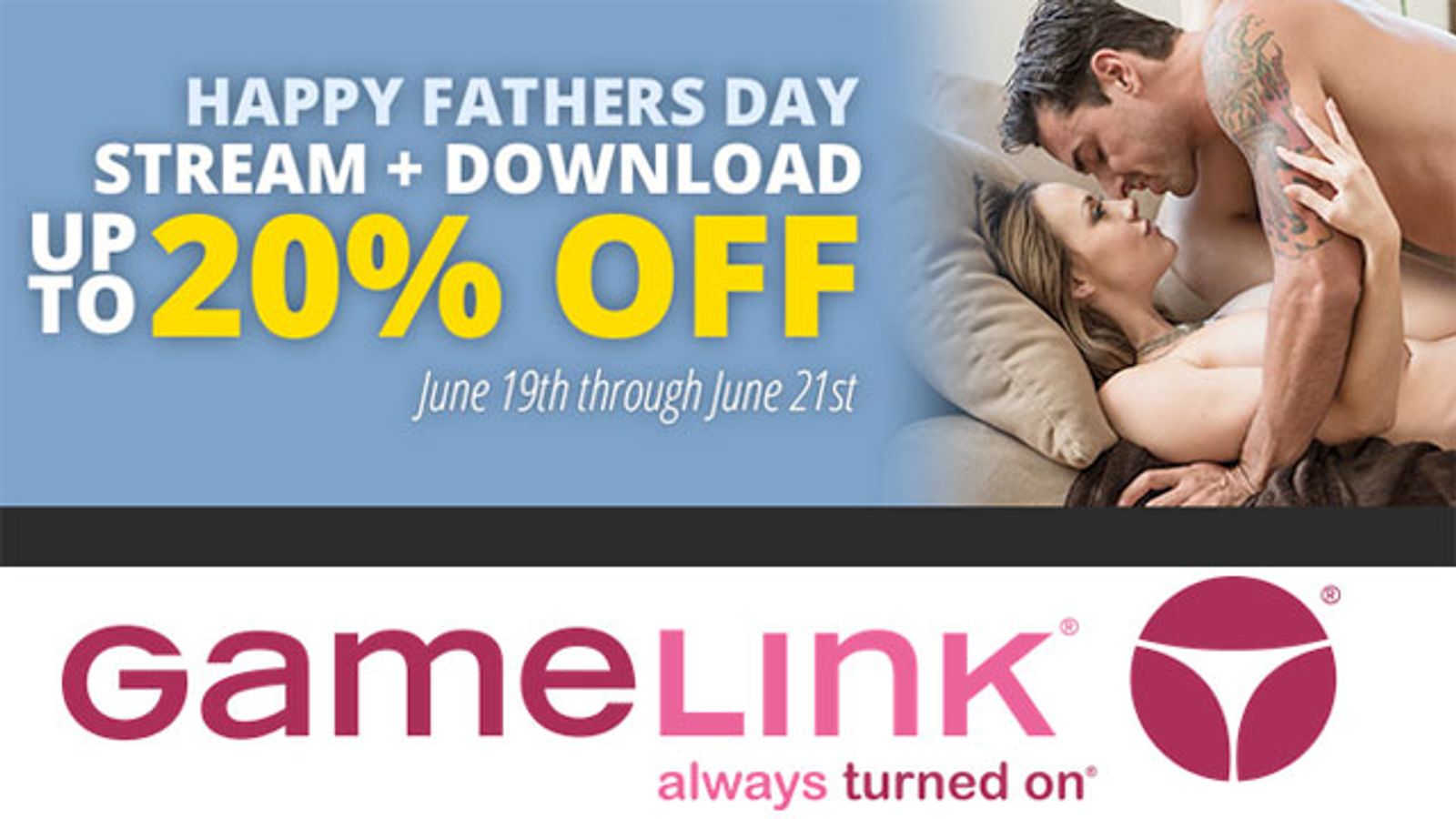 GameLink Celebrates Father’s Day with 20% Off on Streaming, Downloads