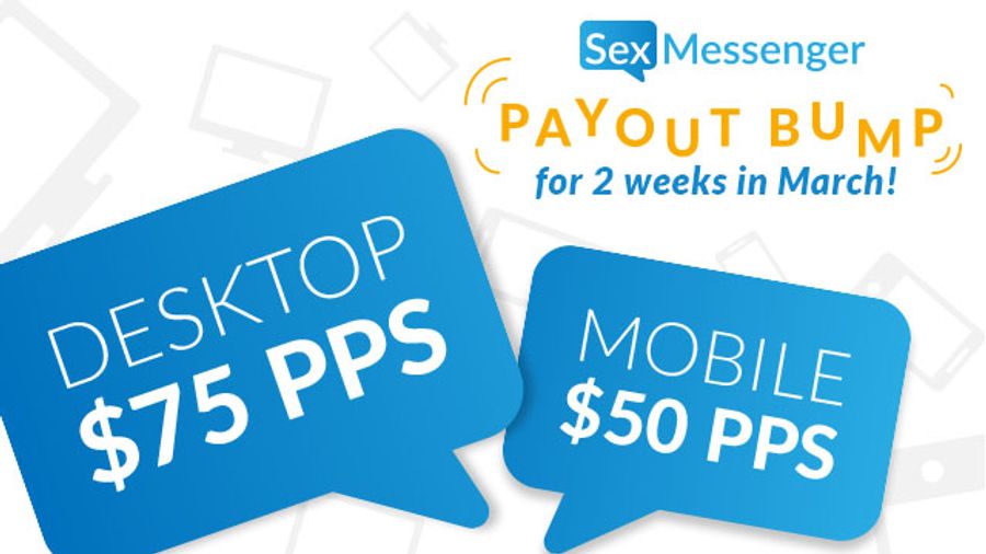 CrakRevenue Bumping Up Payouts On Sex Messenger In March