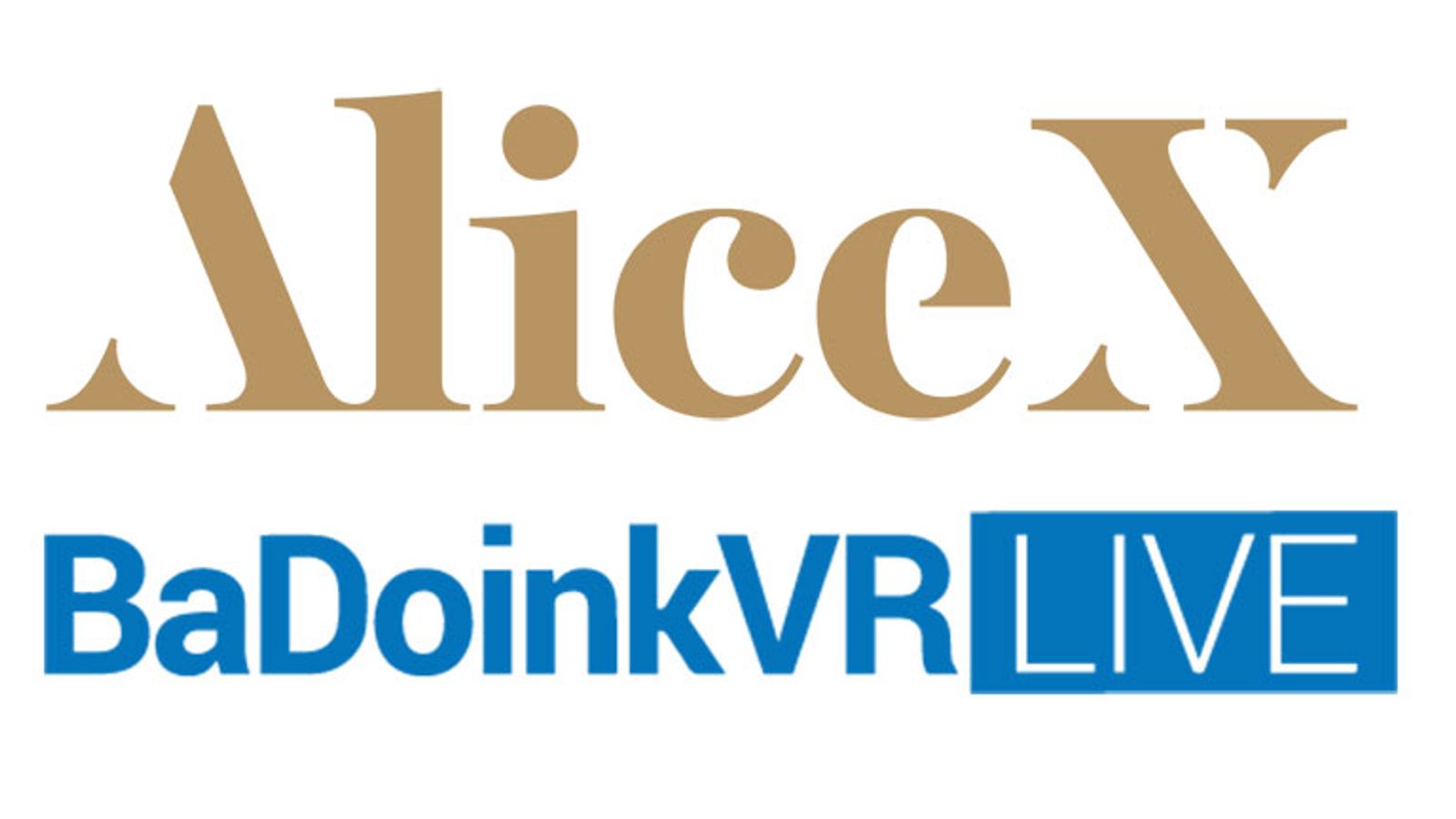 BadoinkVR Is 1st To Use AliceX's VR Live White Label Cam Service