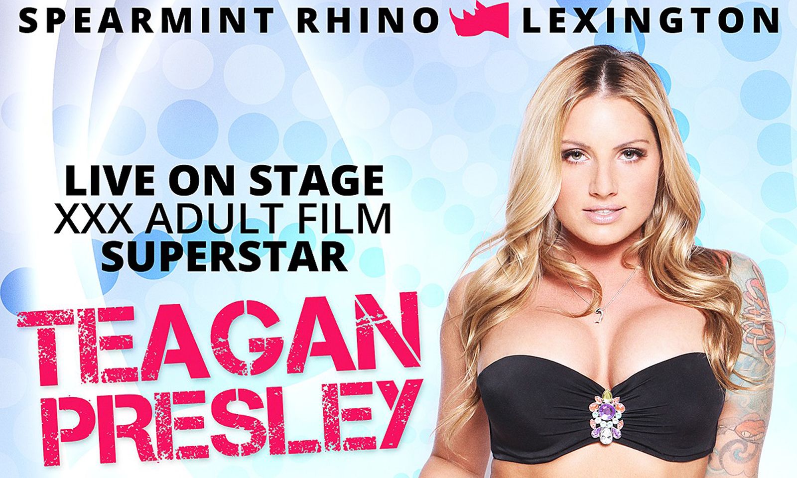 Teagan Presley to Ignite Stage at Spearmint Rhino Lexington