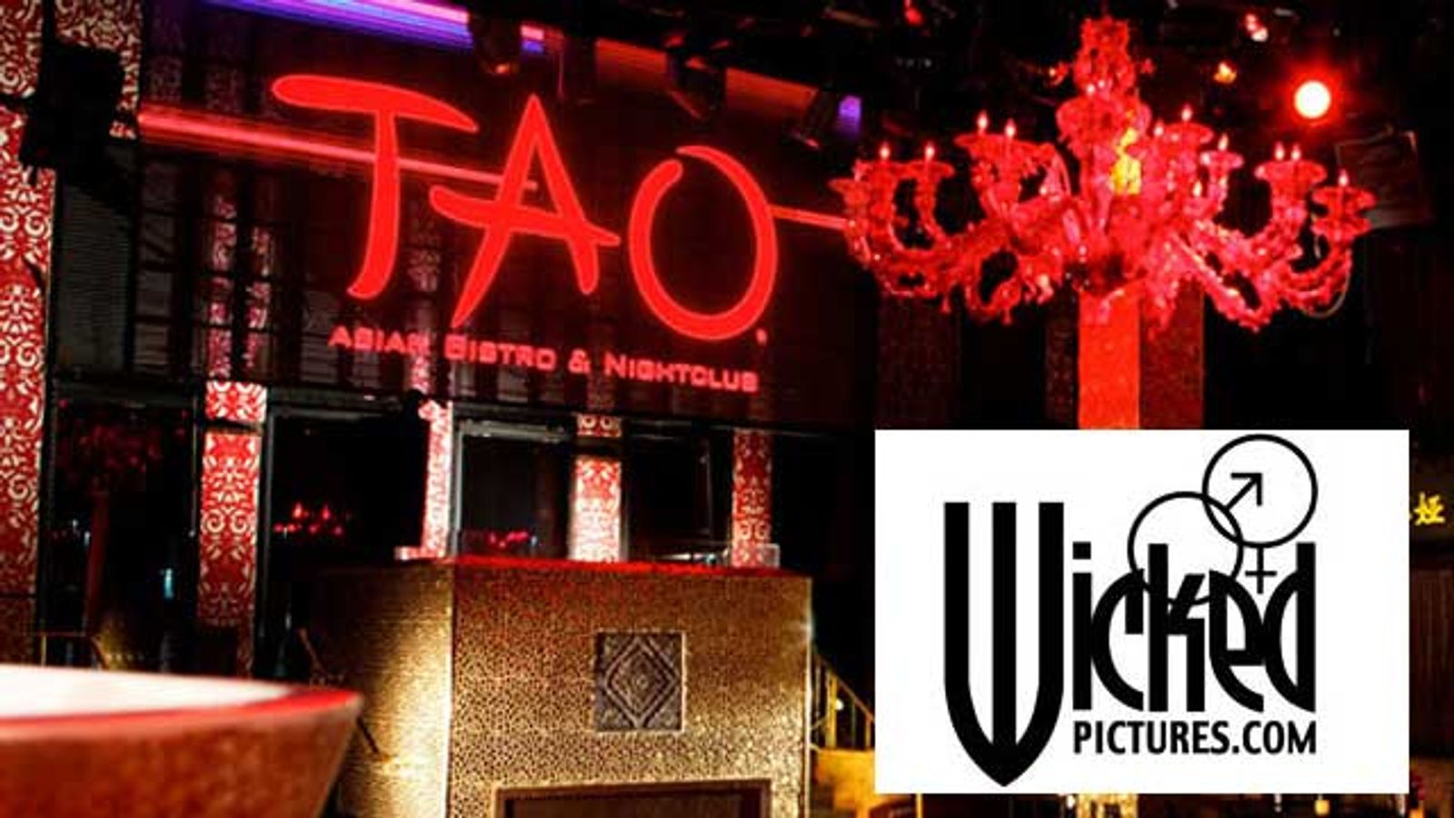 TAO Las Vegas To Host Official Wicked Pictures Party Tonight