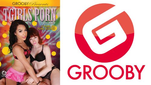 Grooby's 'TGirls Porn 2' Now Available