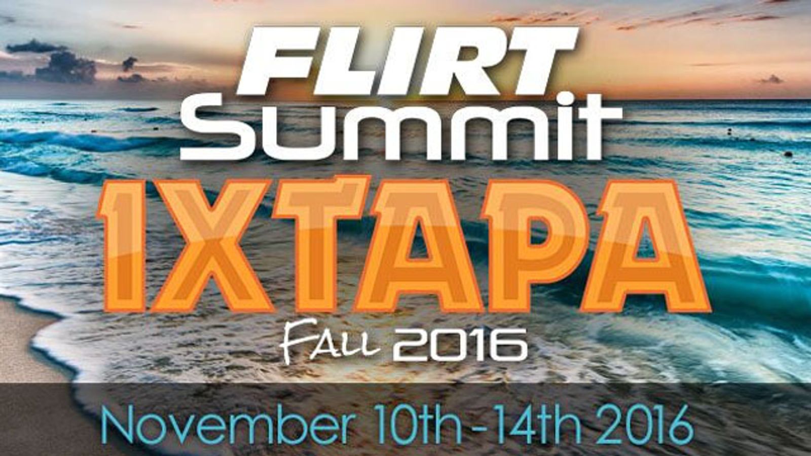 Flirt4Free's 8th Annual Flirt Summit Set For November In Ixtapa