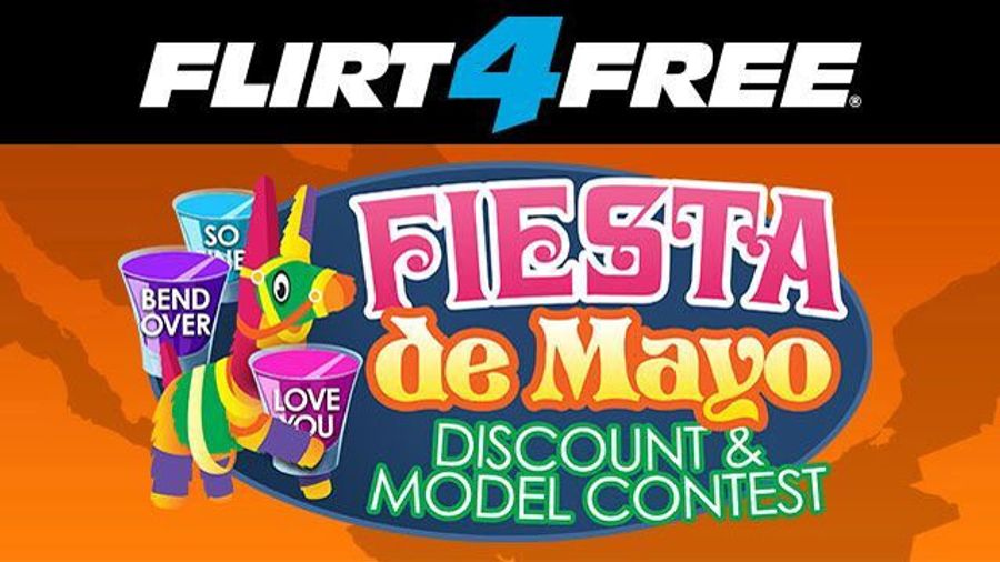 Flirt4Free Presents Fiesta de Mayo with $50,000-Plus In Incentives
