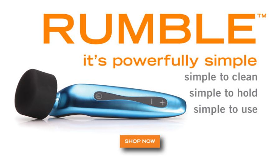 Tantus' Rumble Earning Rave Reviews