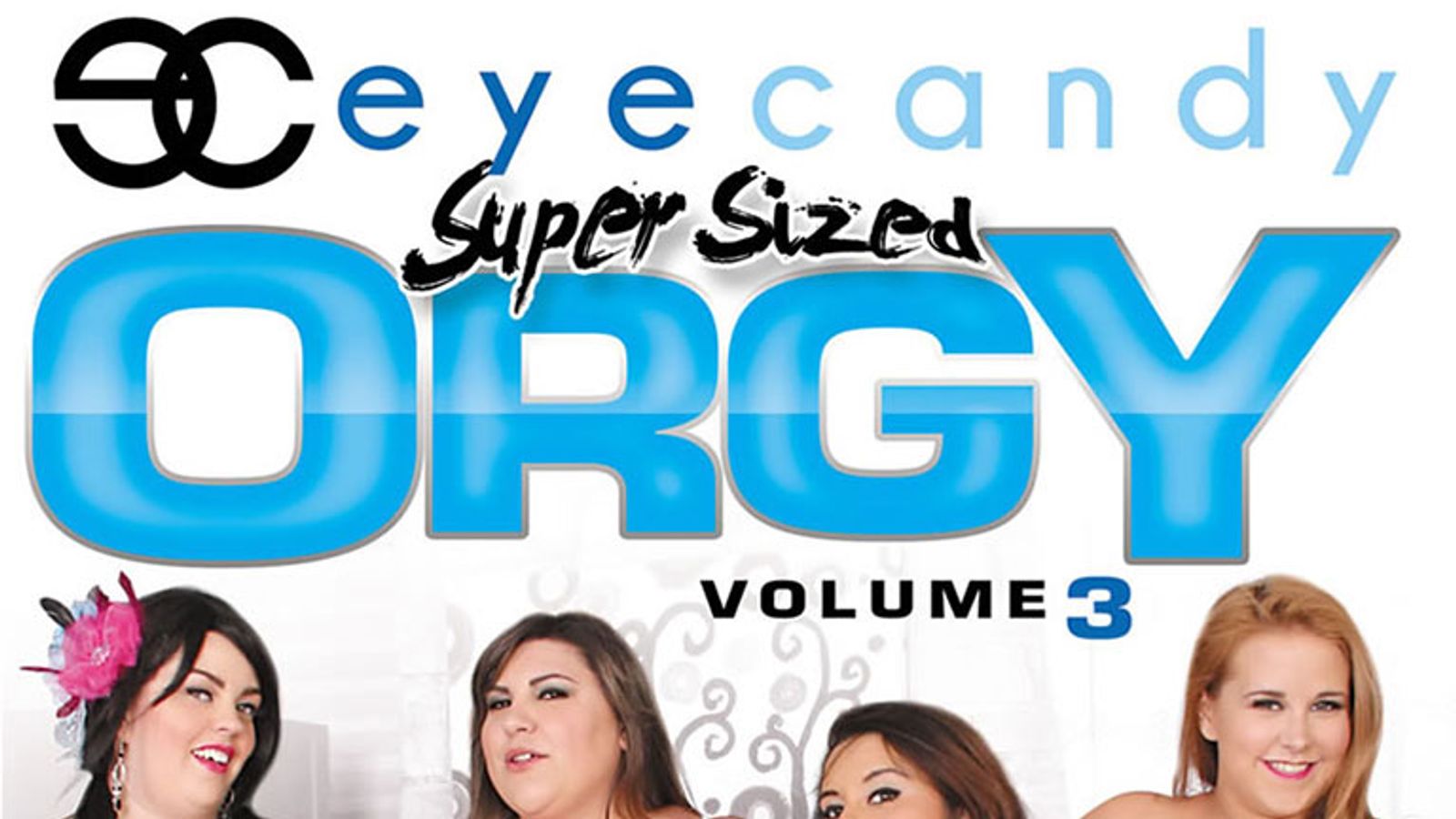 Pure Play, Eye Candy Release 'Super Sized Orgy 3'