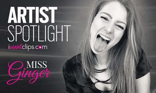 The Miss Ginger Featured in iWantClips Artist Spotlight