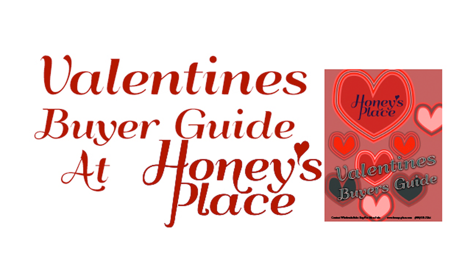Valentine’s Day Buyer’s Guide Out Now From Honey’s Place