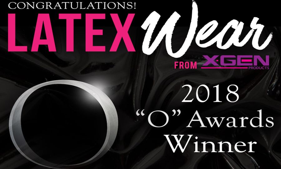 Latexwear from XGen Products Wins "O" Award