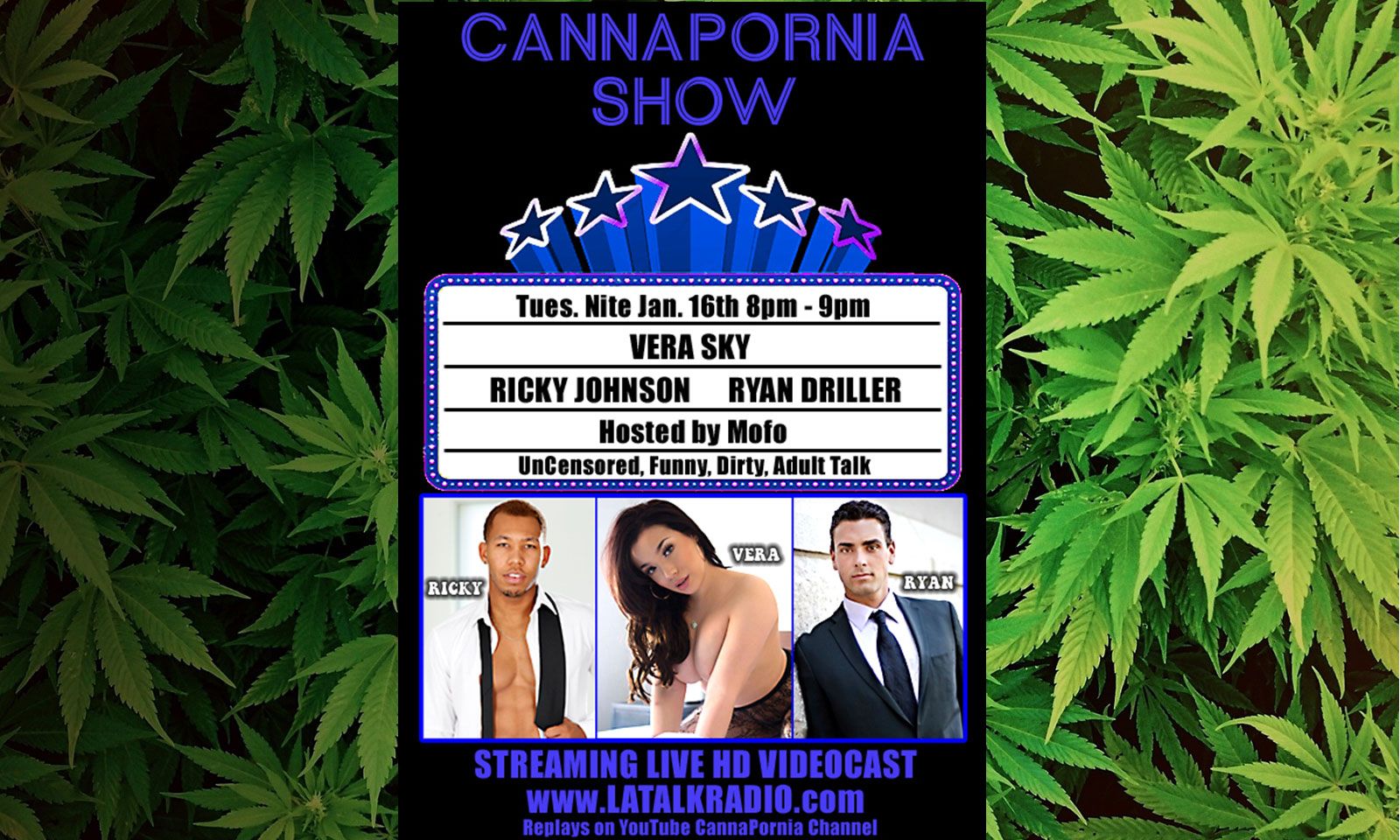 Ryan Driller & Ricky Johnson On CannaPornia Show Tonight