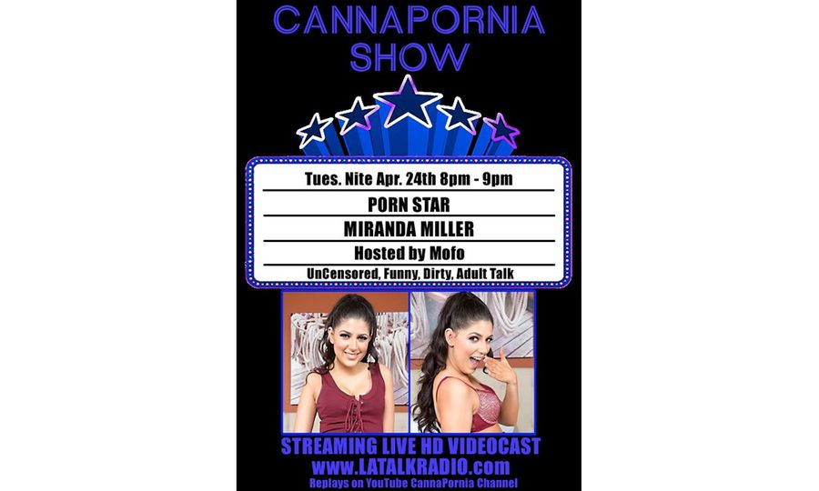 CannaPornia Show Welcomes Miranda Miller This Week