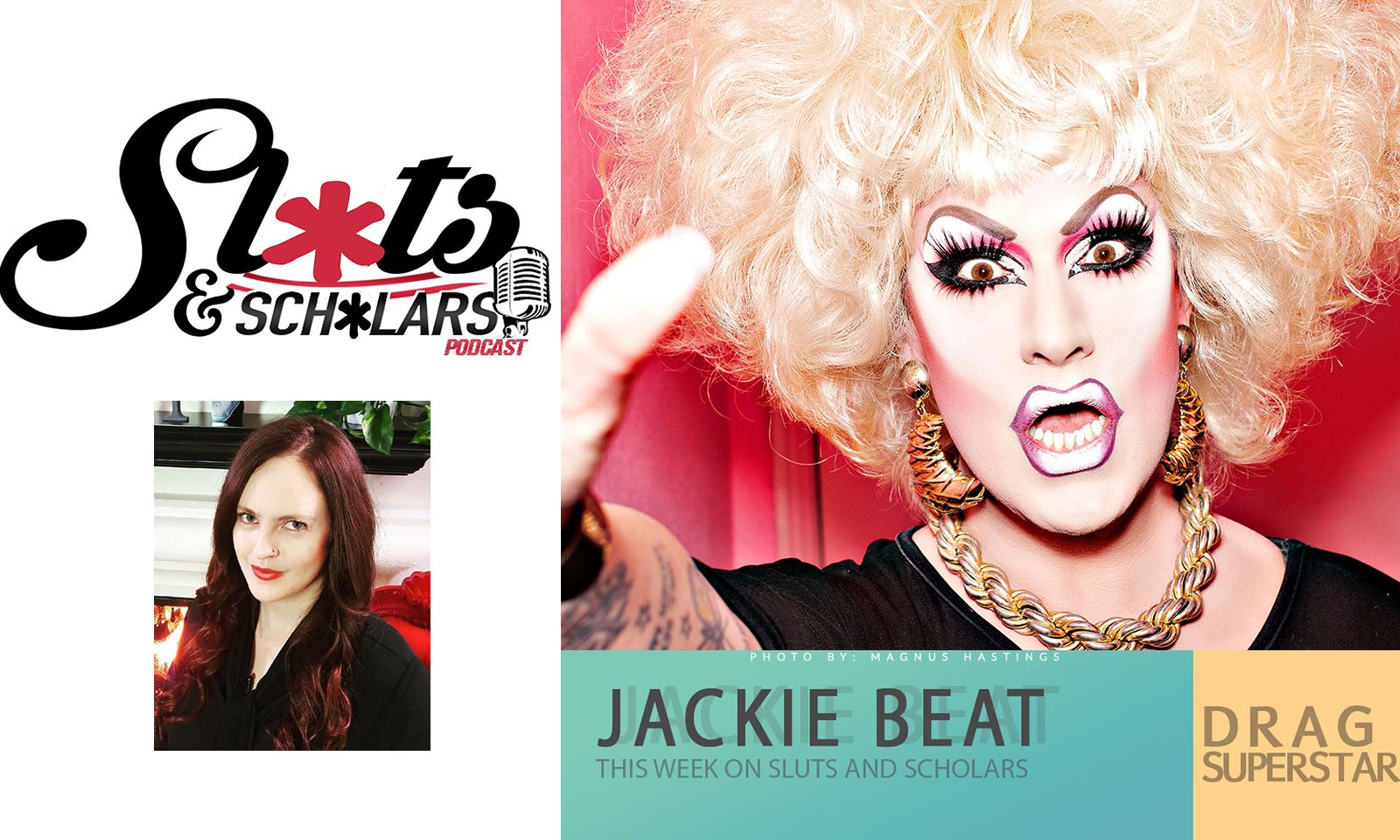This Week's 'Sluts & Scholars' Features Drag Star Jackie Beat