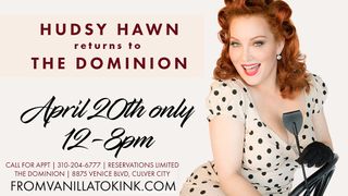 Hudsy Hawn To Be Special Guest Mistress at The Dominion Today