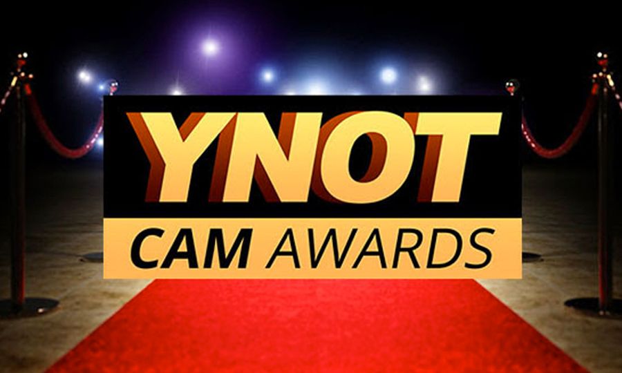 YNOT Cam Awards: Last Chance to Suggest Models