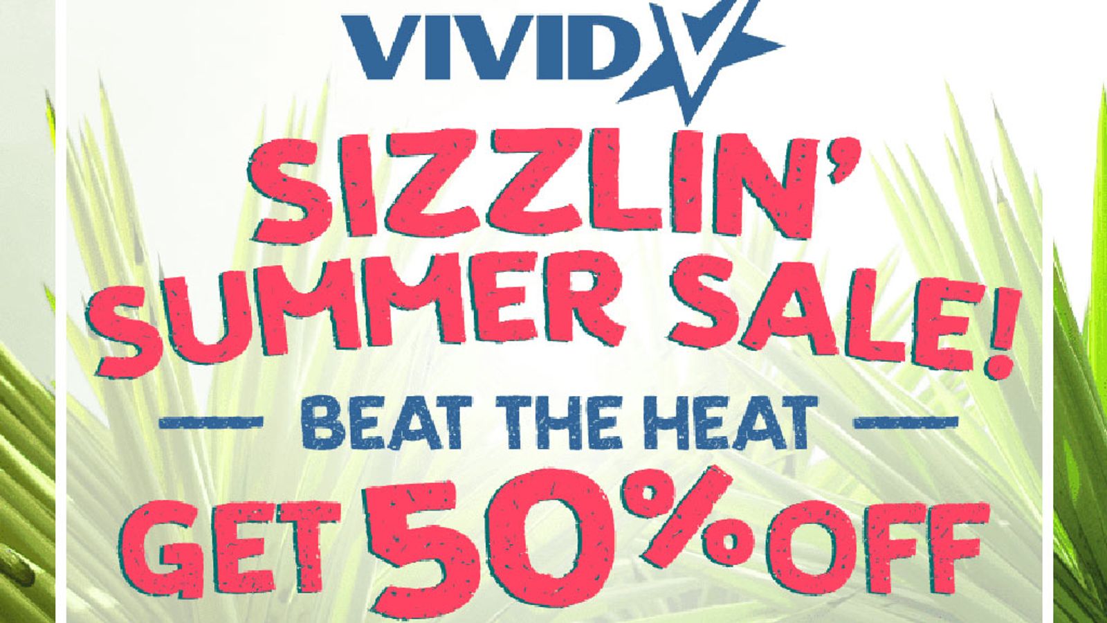 Vivid.com Offers Half-Off Sale August 9-16