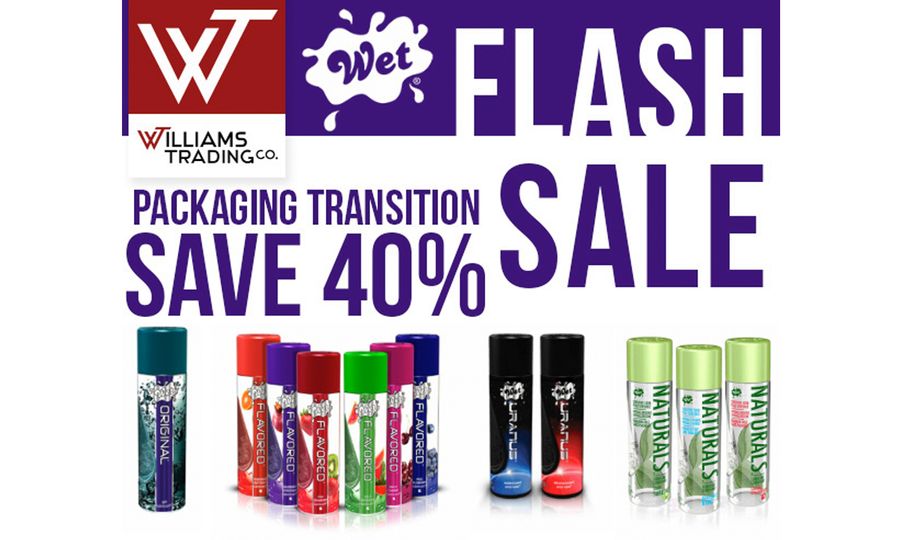 Williams Trading Offers Packaging Transition Flash Sale On Wet