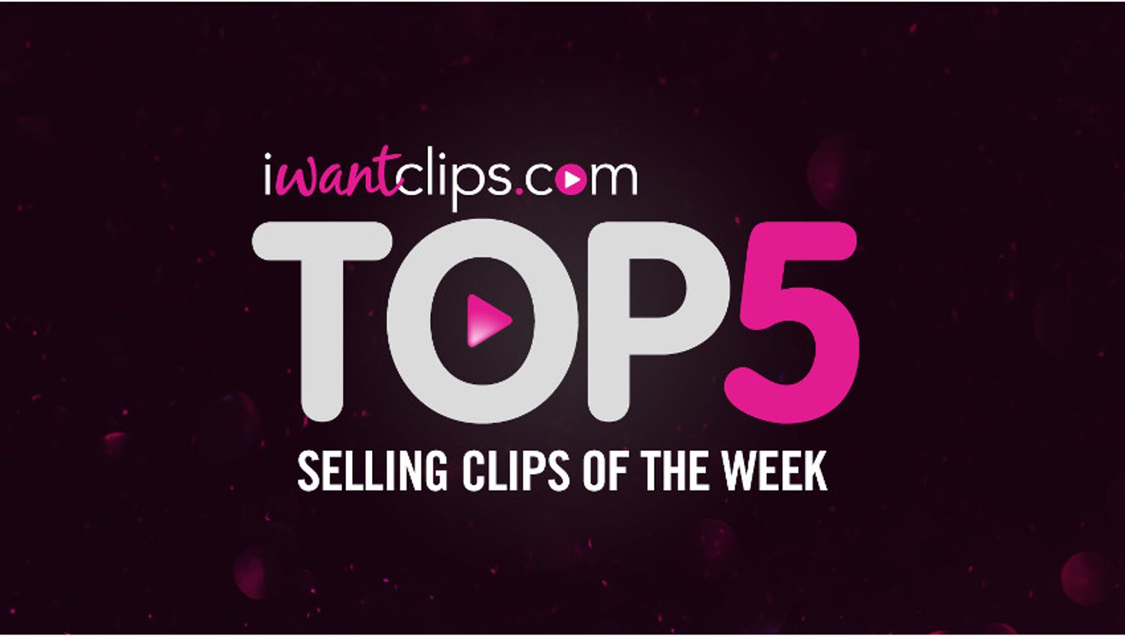 iWantClips Congratulates This Week's Best-Selling Clip Artists