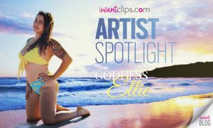 Goddess Ellie Featured In iWantClips’ Artist Spotlight