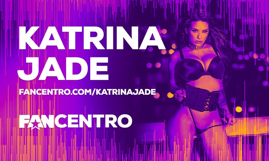 Katrina Jade Joins Fan Centro