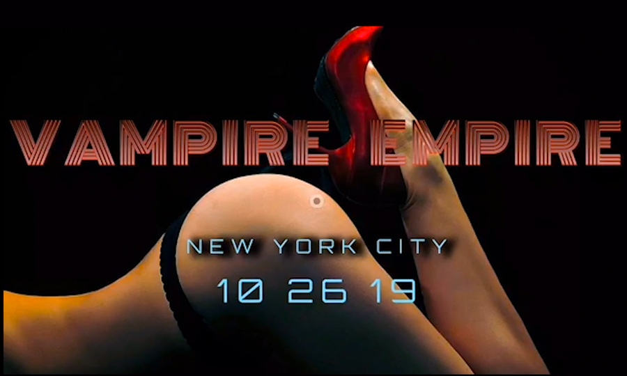 Vampire Empire 2019 Will Take Place in NYC During eXXXotica Expo