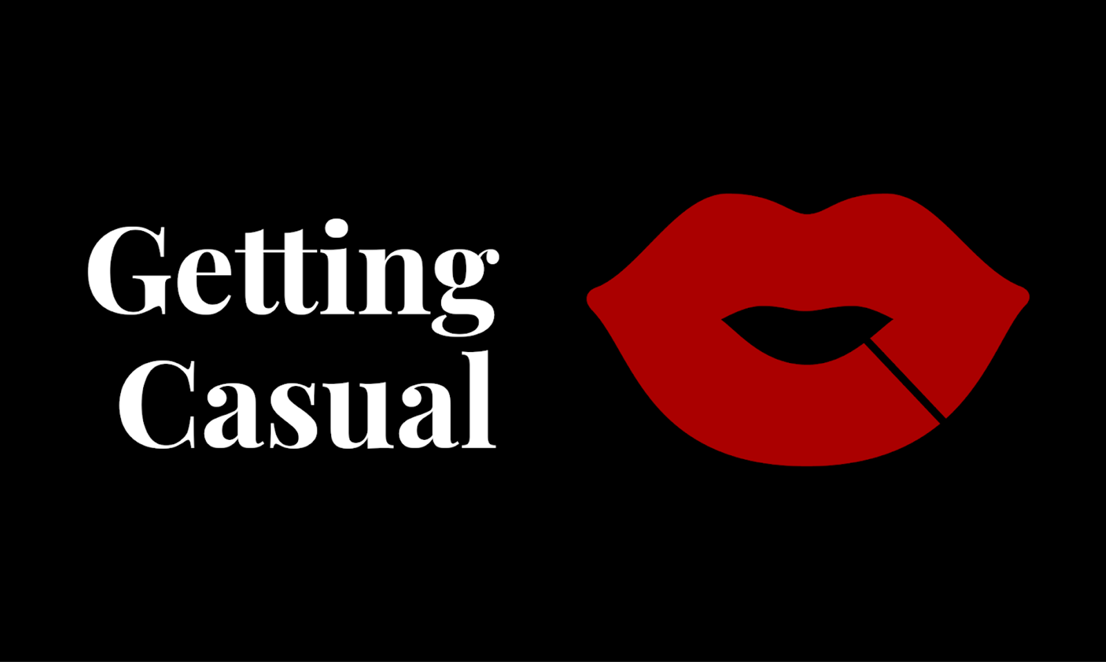 No More ‘Casual Sex with Crumb’; It'll Now Be ‘Getting Casual’