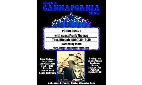 CannaPornia Show Welcomes Frank Thomas Tonight