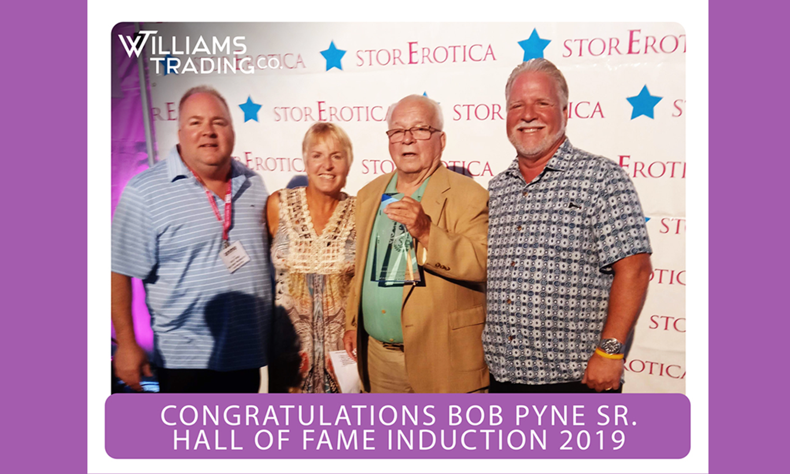 Williams Trading's Bob Pyne Sr. Inducted Into StorErotica HoF