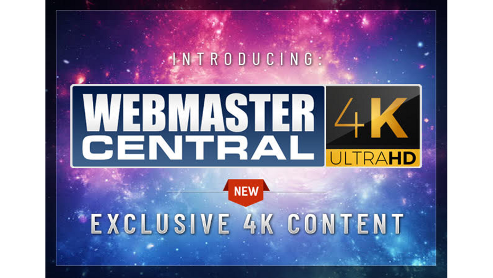 Webmaster Central Now Produces 4K Content for Site Owners
