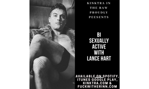 Lance Hart Guests on ‘Kinktra in the Raw’