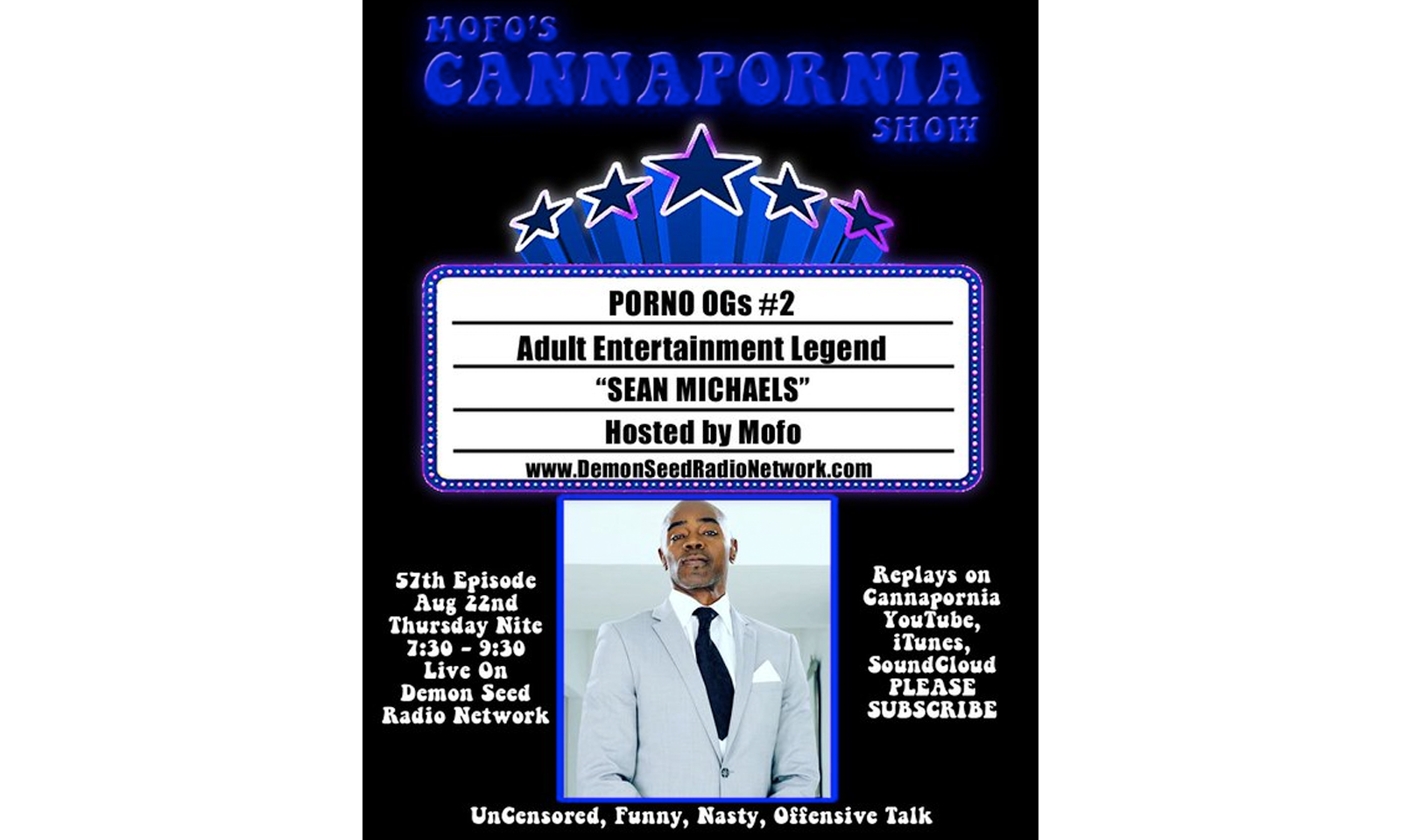 Sean Michaels Visiting Mofo's CannaPornia Show Tonight