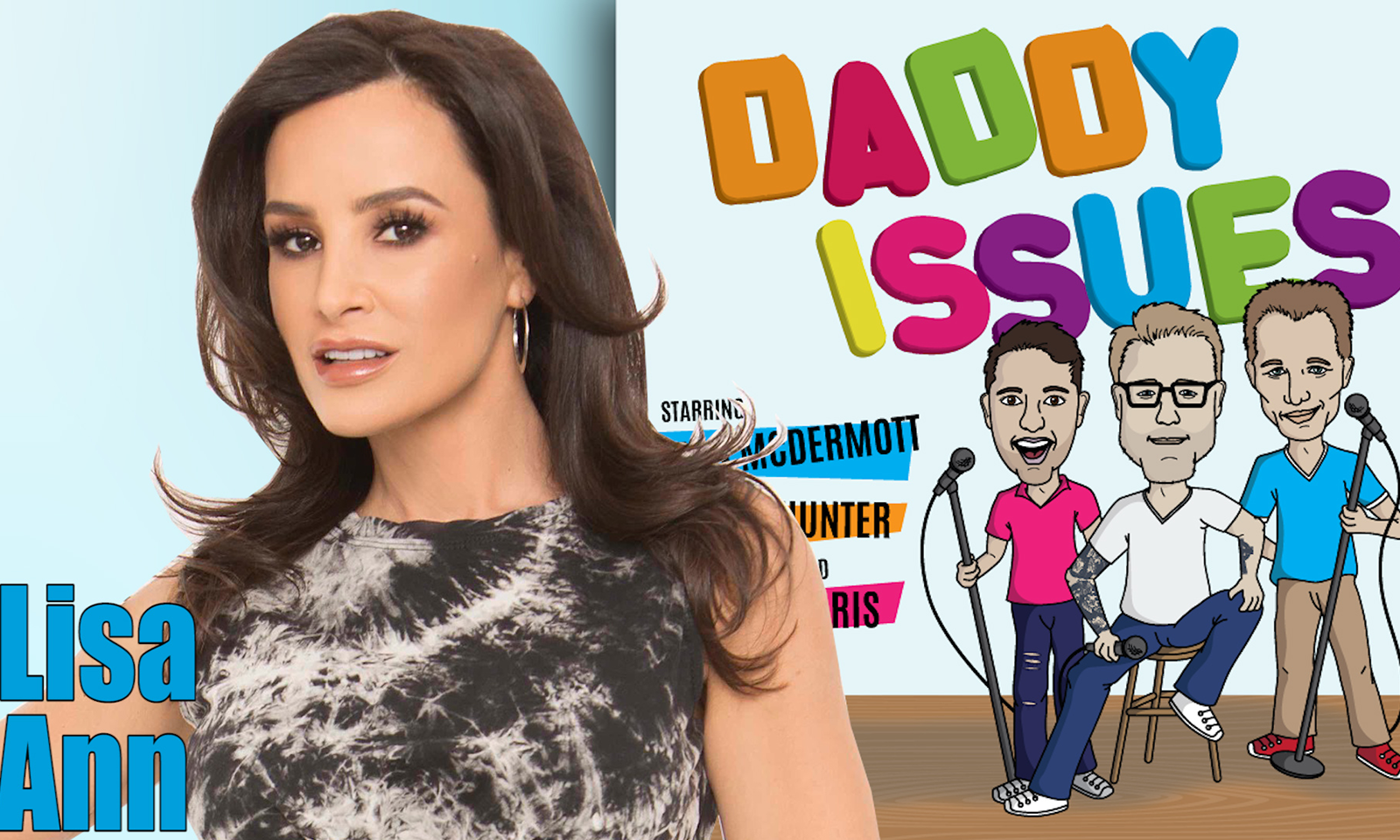 Lisa Ann Gets Real About Her Life on the Daddy Issues Podcast