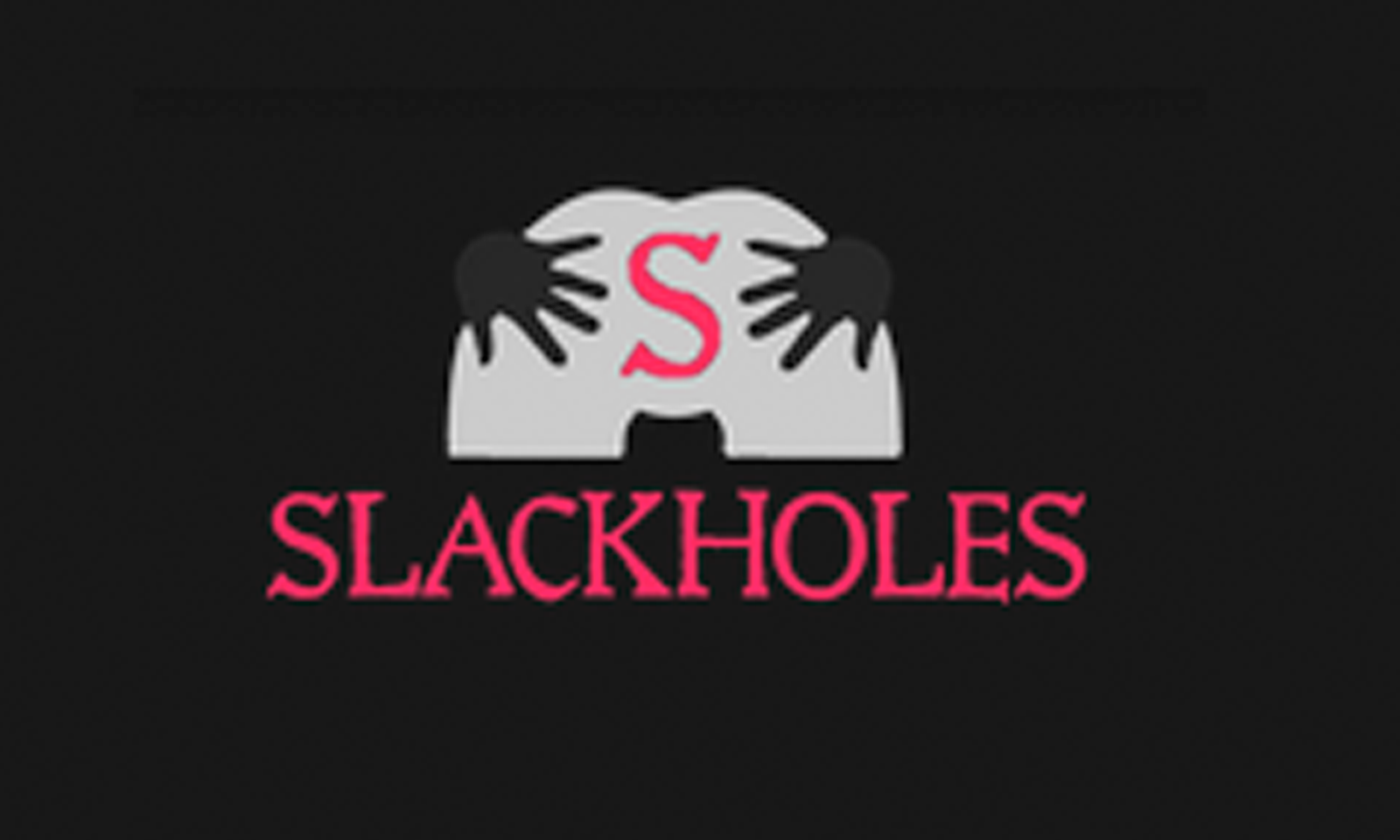 Slackholes.com the Site for Stretching Fans, Size Queens